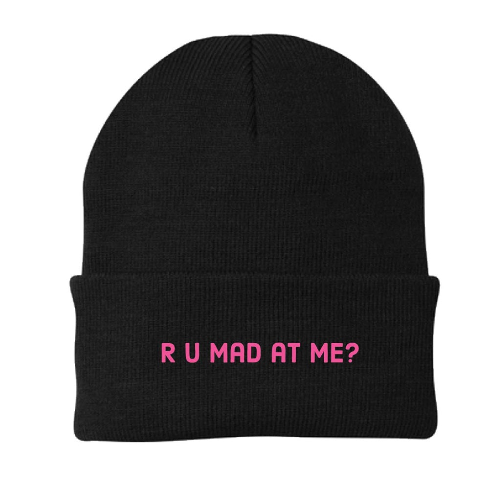 R U Mad At Me? Beanie